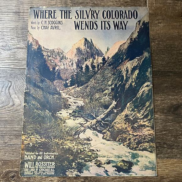 None and/or Unknown Other - Where The Silv'ry Colorado Wends Its Way C.H. Scoggins 1903 Sheet Music V13